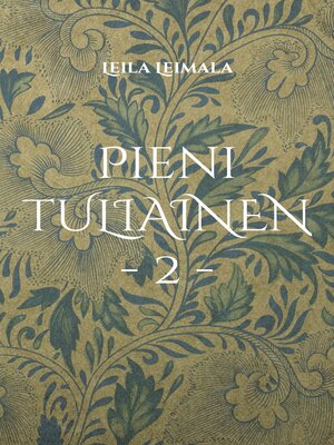 cover image of Pieni TULIAINEN--2 -